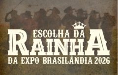 BAILE DA ESCOLHA DA RAINHA DA EXPO BRASILÂNDIA 2026